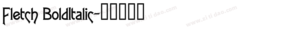 Fletch BoldItalic字体转换
